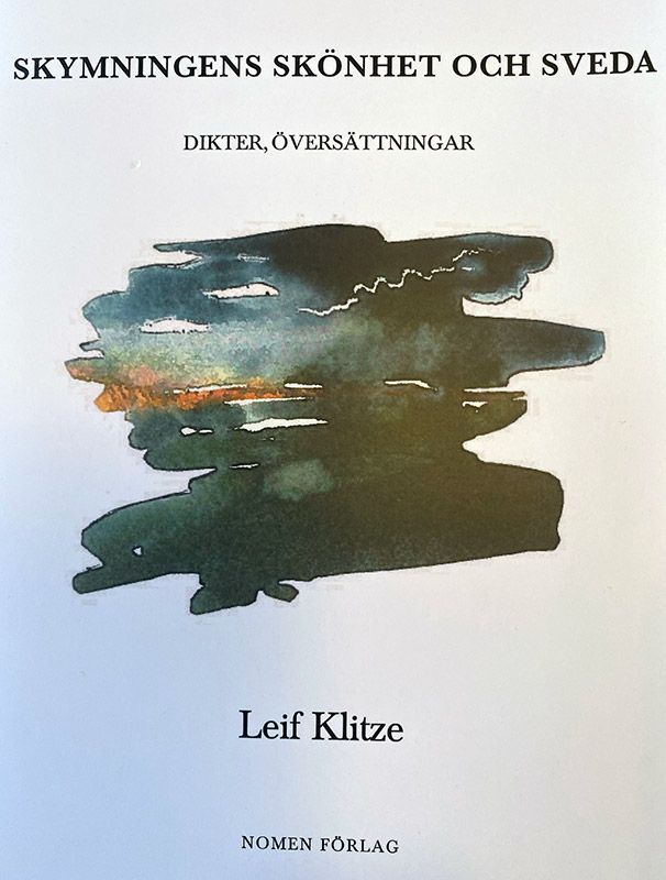 Skymningens skönhet och sveda-Leif Klitze